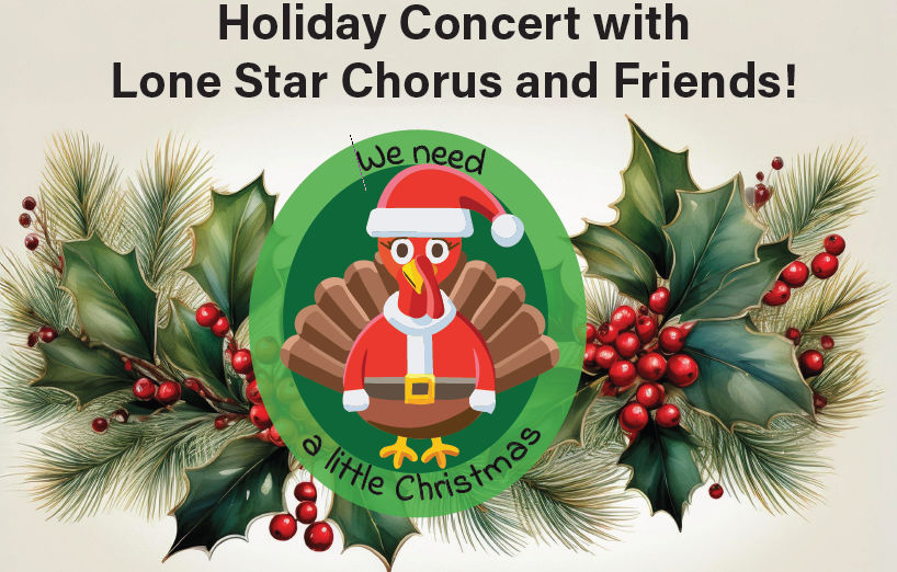 Lone Star Chorus Holiday Concert